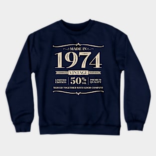 50 years. Made in 1974 Crewneck Sweatshirt